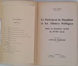 EGRET Jean "Le Parlement de Dauphiné et les Affaires Publiques dans la deuxième moitié du XVIIIe siècle - Tome 1 : L'opposition parlementaire (1750-1775) -Tome 2 : Le Parlement et la Révolution dauphinoise (1775-1790)"