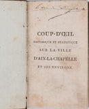 POISSENOT Jean-Baptiste "Coup d'œil historique et statistique sur la ville d'Aix-la-Chapelle et ses environs, pouvant servir d'itinéraire"