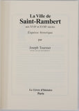 TOURNIER Joseph (Abbé) [Reprint] "La Ville de Saint-Rambert aux XVIIe et XVIIIe siècles - Esquisse historique"