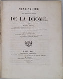 DELACROIX Nicolas "Statistique du département de la Drôme - Nouvelle édition" joint JULLIEN DE PARIS Marc-Antoine "Rapport sur la Statistique du département de la Drôme fait à la Société française de Statistique universelle"