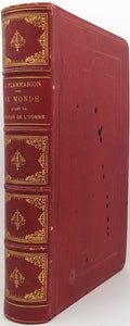 FLAMMARION Camille "LE MONDE AVANT LA CRÉATION DE L'HOMME - Origines de la terre - Origines de la vie - Origines de l'Humanité"