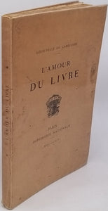 LABESSADE Léon-Félix de "L'amour du livre"