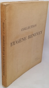 MEYNIAL Jules, GIRAUD-BADIN Louis "Bibliothèque de M. Eugène Renevey - Première partie : Livres anciens - Editions et reliures romantiques - Livres illustrés contemporains"