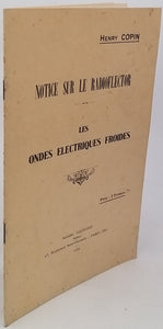 COPIN Henry "Notice sur le Radioflector - Les ondes électriques froides"