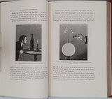 TISSANDIER Gaston "LES RÉCRÉATIONS SCIENTIFIQUES ou L'Enseignement par les jeux - La Physique sans appareils - La Chimie sans laboratoire - Les Jeux et les Jouets"