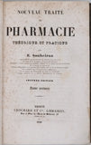 SOUBEIRAN Eugène "Nouveau traité de Pharmacie théorique et pratique"