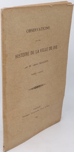 [Anonyme] "Observations sur une histoire de la ville de Die par M. André Mailhet, Pasteur à Saillans"