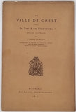 BRUN-DURAND Justin "La Ville de Crest (Drôme) - Sa Tour & ses Illustrations - Résumé historique"