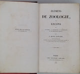 MILNE-EDWARDS Henri "Élémens de Zoologie ou leçons sur l'anatomie, la physiologie, la classification et les mœurs des animaux"