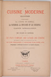 [Collectif] "La cuisine moderne illustrée - Comprenant la cuisine en général la pâtisserie, la confiserie et les conserves, classées méthodiquement par une réunion de cuisiniers"