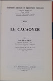 BRAUDEAU Jean "Le cacaoyer"