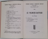 MUNIER Pierre [Collaboration de A. VILARDEBO, E. LAVILLE, R. LAVILLE, Mme E. TROCELLIER] "Le palmier-dattier"