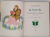 ROMAINS Jules [Illustrations de DUBOUT] "Knock ou le Triomphe de la Médecine - comédie en trois actes"