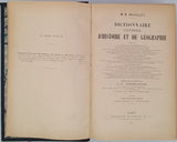 BOUILLET Marie-Nicolas  "Dictionnaire universel d'Histoire et de Géographie contenant : 1° L'histoire proprement dite 2° La biographie universelle 3° La mythologie 4° La géographie ancienne et moderne Refondu sous la direction de L.-G. Gourraigne"