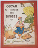 [Anonyme ] [PELTIER Louis] "Oscar au Royaume des Singes"