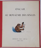 [Anonyme ] [PELTIER Louis] "Oscar au Royaume des Singes"