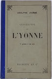 JOANNE Adolphe "Géographie du département de l'Yonne"