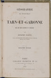 JOANNE Adolphe "Géographie du département de Tarn et Garonne"