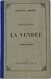 JOANNE Adolphe "Géographie du département de la Vendée"