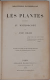 GIRARD Jules "Les plantes étudiées au microscope"