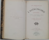 BERTRAND Joseph "Les fondateurs de l'astronomie moderne. Copernic - Tycho Brahé - Kepler - Galilée - Newton"