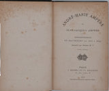 AMPERE André-Marie "Journal et correspondance - Recueillis par Mme H. C." et AMPERE André-Marie et Jean-Jacques "Correspondance et souvenirs (de 1805 à 1864) - Recueillis par Mme H. C." [3 Volumes]