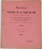 RIOLLET Marius "Histoire de la Tour-du-Pin et de onze villages voisins : Cessieu, Saint-Clair, Saint-Didier, Saint-Jean-de-Soudin, Rochetoirin, Montcarra, Montceau, Saint-Victor-de-Cessieu, ..." [3 fascicules]