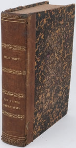 SAHUT Félix "Les vignes américaines - Leur greffage et leur taille - Étude raisonnée de la possibilité de reconstituer les vignobles et des moyens de défense pour les conserver"