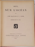 BALLEYGUIER Noémi, GASTINE Louis [Illustrations Edouard ZIER] "SEUL SUR L'OCÉAN"