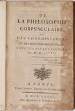 [DELANDINE Antoine-François] "De la Philosophie corpusculaire, ou des Connoissances et des procédés magnétiques chez les divers peuples. Par M. Del******"