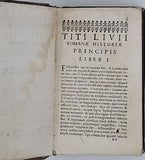 [TITE-LIVE] [Imprimé à Cahors] "Titi Livii, Romamanæ Historiæ Princips dedicadis primæ, Pars prima. Continens Librum I. II. III. IV. V."