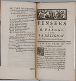 PASCAL Blaise "Pensées De M. Pascal sur la Religion, Et sur quelques autres Sujets. Nouvelle Édition, Augmentée de plusieurs Pensées, de sa Vie & de quelques Discours"