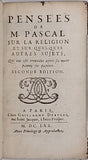 PASCAL Blaise "Pensées de M. Pascal sur la religion et sur quelques autres sujets. Qui ont esté trouvées après sa mort parmy ses papiers" Seconde [troisième] édition de 1670