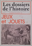 [Collectif] "Les Dossiers de l'Histoire n°34 : Jeux et jouets - Novembre-décembre 1981"