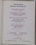 VINCHON Jean et Coll. "Catalogue de ventes aux enchères - Collections Roger Peyrefitte - Monnaies grecques en or et en argent - Monnaies consulaires et impériales romaines en or et en bronze - Objets de haute curiosité"