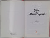 GAIRAUD Yves, de PERTHUIS Françoise "Guide du Meuble Régional"