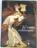 [Collectif] "Les Années Romantiques - La Peinture Française de 1815 à 1850" [Catalogue d'exposition]