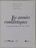 [Collectif] "Les Années Romantiques - La Peinture Française de 1815 à 1850" [Catalogue d'exposition]