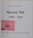 [Collectif] "Maurice Tête 1880-1948" [Catalogue d'exposition]