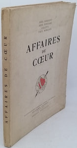 HERMANT Abel, BONNARD Abel, COLETTE, MORAND Paul "Affaires de Cœur"