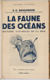 BOULENGER Edward George "La faune des océans - Histoire naturelle de la mer"