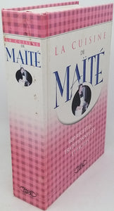 MAÏTÉ "La cuisine de Maïté - 600 recettes traditionnelles et faciles"