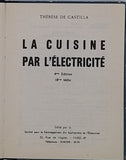 de CASTILLA Thérèse "La cuisine par l'électricité"