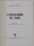 MARTIN Gérard "La physico-chimie des encres - Deuxième édition entièrement refondue, augmentée et mise à jour"