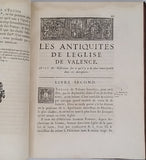 CATELLAN Jean de "LES ANTIQUITÉS DE L'ÉGLISE DE VALENCE avec des Réflexions sur ce qu'il y a de plus remarquable dans ces Antiquités"