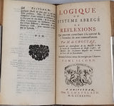 de CROUSAZ Jean-Pierre "LOGIQUE OU SYSTÈME ABRÉGÉ DE REFLEXIONS QUI PEUVENT CONTRIBUER A LA NETTETÉ ET A L'ÉTENDUE DE NOS CONNAISSANCES"