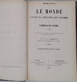 ZIMMERMANN W.-F.-A. [Pseudonyme de Carl Gottfried Wilhelm VOLLMER] "Le Monde avant la création de l'Homme ou le berceau de l'Univers - Histoire populaire de la création et des transformations du globe, racontée aux gens du monde"