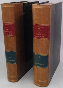 BERTHELOT Marcellin "Essai de mécanique chimique fondée sur la thermochimie" [2 volumes]