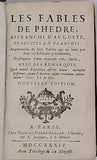 PHEDRE "LES FABLES DE PHEDRE Affranchi d'Auguste, Traduites en françois, Augmentées de huit Fables qui ne sont pas dans les éditions précédentes, Expliquées d'une manière très facile, avec des remarques"