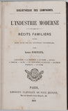 FORTOUL Louis "L'industrie moderne - Récits familiers précédés d'une étude sur les expositions industrielles"